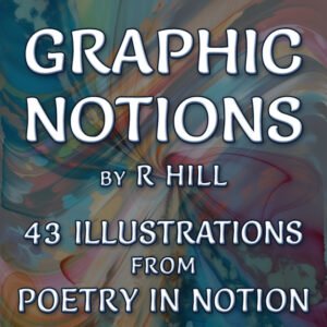 GRAPHIC NOTIONS by R HILL